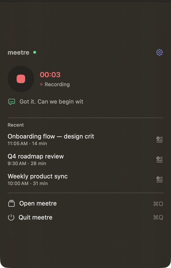 The meetre menu bar popover while recording: a red stop button, a red timer at 00:03, a live caption line, and the three most recent meetings below